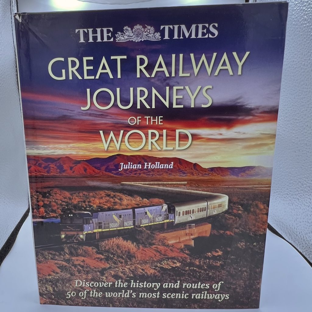 Great Railway Journeys of the World